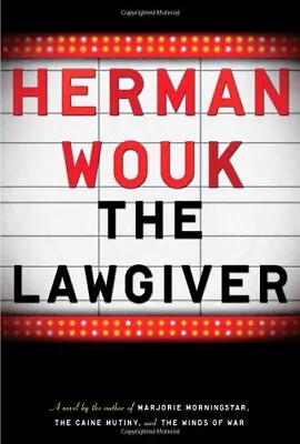 The Lawgiver: A Novel By Wouk Herman • $3.79