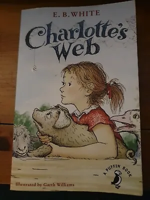 Charlotte's Web By E. B. White (Paperback 2014) • £2.59