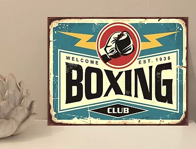1x Boxing Club Rustic Retro Metal Plaque Sign Gift House Novelty (mt68) • £4.50
