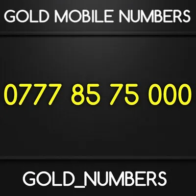 £200 • Buy Mobile Number Gold 0777 Number Easy Number Gold Sim Simcard 07778575000