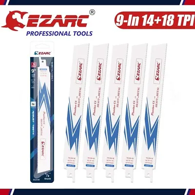 5PCS 9-INCH EZARC Reciprocating Saw Blade Bi-Metal Blades 14+18TPI For Steel • $18.99
