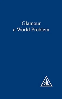 £6.49 • Buy Glamour: A World Problem, Bailey, Alice A.