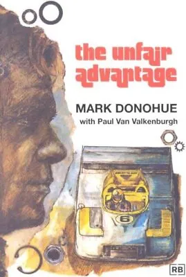 Unfair Advantage Paperback By Donohue Mark; Van Valkenburgh Paul Brand Ne... • $40.85
