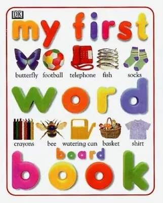 My First Word Board Book (My First W... Wilkes Angela • $7.69