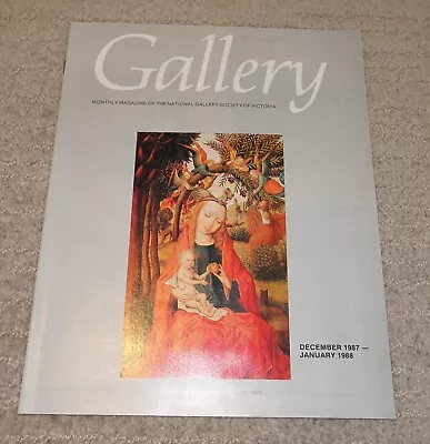 Gallery - Monthly Magazine Of National Gallery Society Of Victoria December 1988 • $9.65