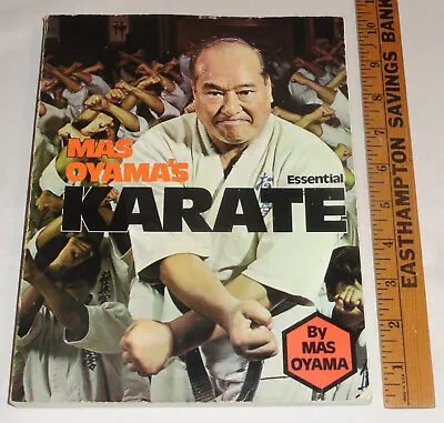 Vintage 1978 “Mas Oyama’s Essential Karate” Trade Paperback Book W/ 1300+ Photos • $24.95