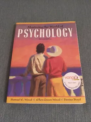 Mastering The World Of Psychology 2nd Ed. By Samuel E. Wood Ellen Green.. Books • $19.95