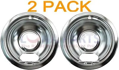 2 Pack Whirlpool Magic Chef Maytag Stove 6  Chrome Drip Pan Bowl W10196406RW • $14.95