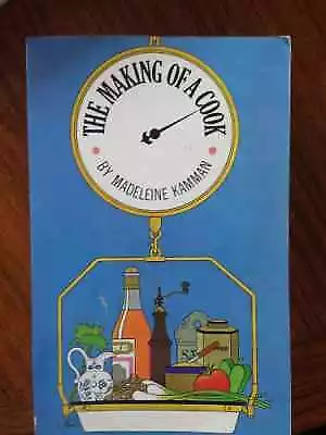 The Making Of A Cook - Paperback By Kamman Madeleine - Acceptable N • $5.66