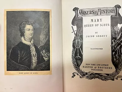 Mary Queen Of Scots By Jacob Abbott (Makers Of History Hc 1876) • $20