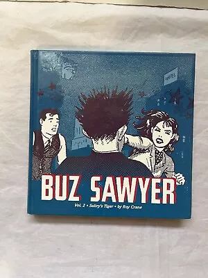 Buz Sawyer Vol. 2: Sultry's Tiger Hardcover: Roy Crane Fantagraphics 2012 • $17.64