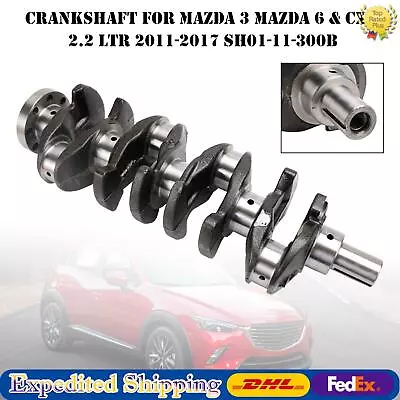 Crankshaft For Mazda 3 Mazda 6 & CX-5 2.2 LTR 2011-2017 SH01-11-300B T5 • $328.61