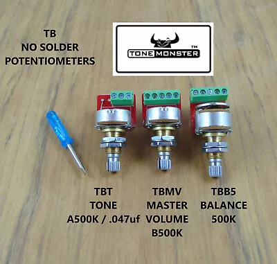 TONE MONSTER NO SOLDER TBMV Master Volume TBT Tone TBB5 Balance  Potentiometers • $24.99