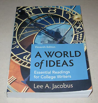 *GOOD* A World Of Ideas: Essential Readings For College Writers - Jacobus - 11th • $59.99