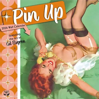 Pin Up: Featuring The Art Of Gil Elvgren ● 2024 Wall Calendar ● [Unopened] • $14.99