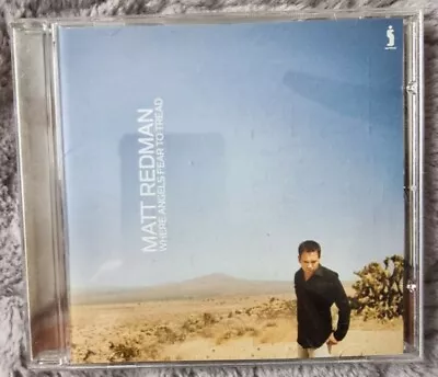 Matt Redman - Where Angels Fear To Tread **CD ALBUM** • £1.95