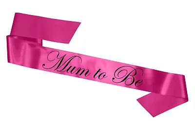 Hot Pink Mum To Be Sash Baby Shower 180cm Gift Present Sashes Mummy To Be • £4.95