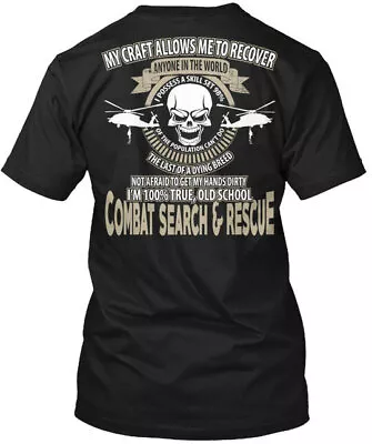 Combat Search And Rescue My Craft - Csar Allows Me To T-Shirt Cotton • $21.99