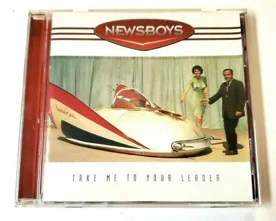 Newsboys Take Me To Your Leader Christian Rock CD Alternative Pop  • $6.99
