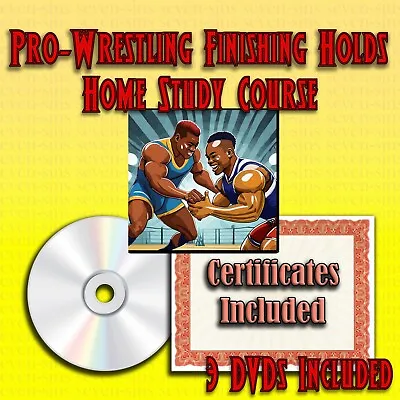 Home Study Course - Pro Wrestling Finishing Holds (DVDs + Certificates) • $299.95