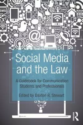Social Media And The Law: A Guidebook For Communication Students And... • $5.50