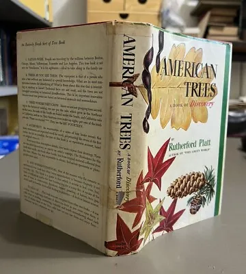1952  American Trees; A Book Of Discovery  By Rutherford Platt Book Club Ed. • $8.50