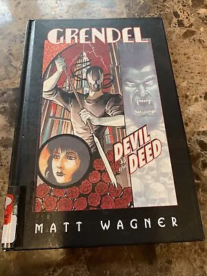 Grendel: Devil By The Deed By Matt Wagner Hardcover Out Of Print Ex-Library Copy • $13.49