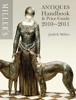 Miller's Antiques Handbook & Price Guide 2010-2011 • $11.99