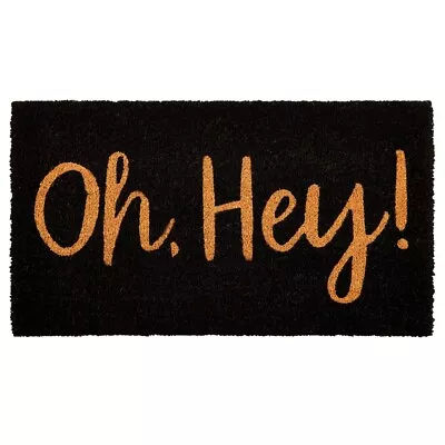 Natural Coir Door Mats Outdoor Welcome Door Mat Oh Hey Black (17x30 Inches) • $23.99