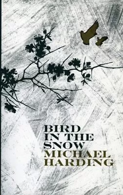 Bird In The SnowMichael Harding • £8.73