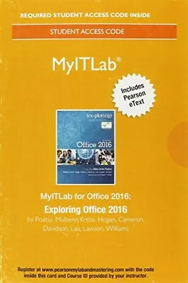 MyITLab With Pearson EText--Access Card--for Exploring Microsoft Office 2016 • $43.50