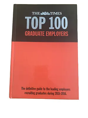 £4 • Buy The Times Top 100 Graduate Employers 2015-2016: The Definitive Guide To The Lead