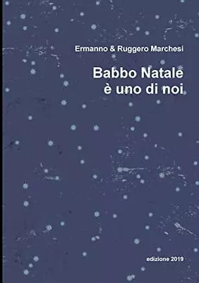 Babbo Natale  Uno Di Noi                                                       • $21.12