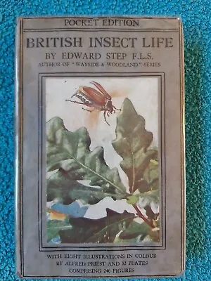 British Insect Life Pocket Edition By Edward Step Werner Laurie 3rd Edition • £15