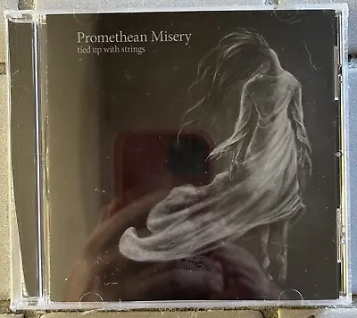Promethean Misery Tied Up With Strings CD Myraeth My Dying Bride Chelsea Wolfe • $10