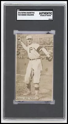 1914 Fatima T222 George Chalmers SGC Authentic Baseball Card • $93.67