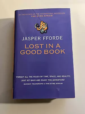 Jasper Fforde Lost In A Good Book 1st/1st Hardback Signed • £12.50