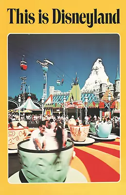 This Is Disneyland 1977 Promotional Poster Print 11x17 Tea Cups Matterhorn • $16.19