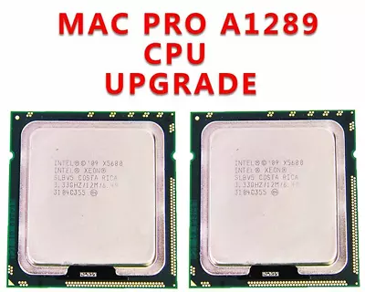 Matched Pair 12 Core 3.33GHz XEON X5680 CPU Processor 2010 2012 Mac Pro 51 • $99.95