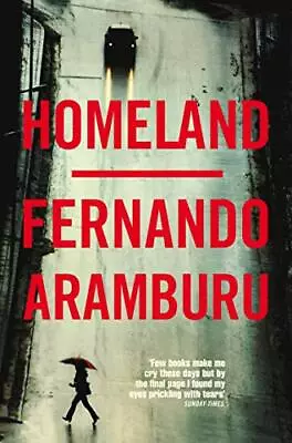 Homeland By Aramburu Fernando Book The Cheap Fast Free Post • £6.49