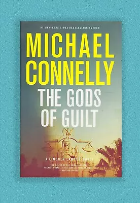 The Gods Of Guilt Michael Connelly HC 1st Ed Book Lincoln Lawyer Mickey Haller • $12