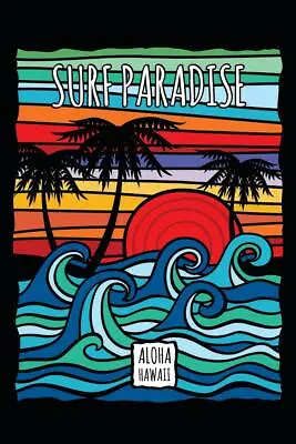 Surf Paradise Aloha Hawaii Vintage Travel Laminated Poster 12x18 • $14.98