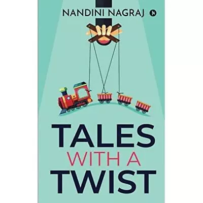 Tales With A Twist By Nandini Nagraj (Paperback 2021) - Paperback NEW Nandini N • £9.71