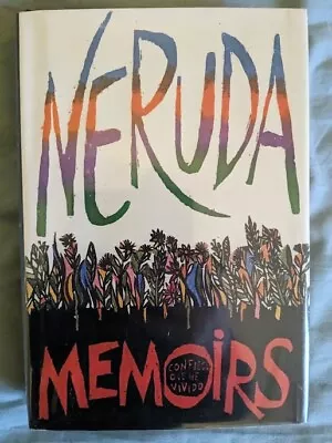 MEMOIRS BY PABLO NERUDA 1ST. AMERICAN ED/ 1st Printing • $25