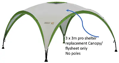 Coleman Event Shelter PRO Medium 3m 10ft Spare REPLACEMENT CANOPY FLYSHEET Only • £147.95