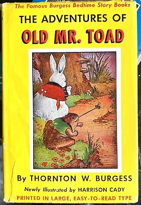 The Adventures Of Old Mr Toad By Thornton Burgess 1944 (BO4499) • $2.99