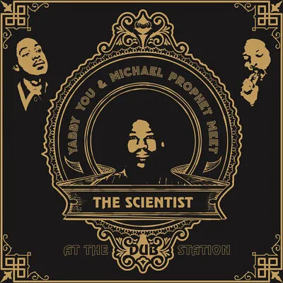 Yabby You & Michael Prophet Meet The Scientist - At The Dub Station (King Tubbys • $29.95