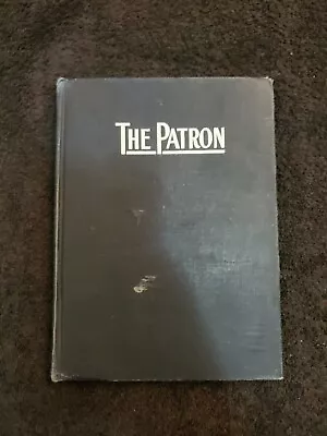 The Patron: The Official Song-Book Of The Grange • £11.87