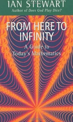 From Here To Infinity By Ian Stewart • £2.88