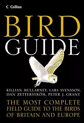 Collins Bird Guide: The Most Complete Guide To Th... By Grant Peter J. Hardback • £5.99